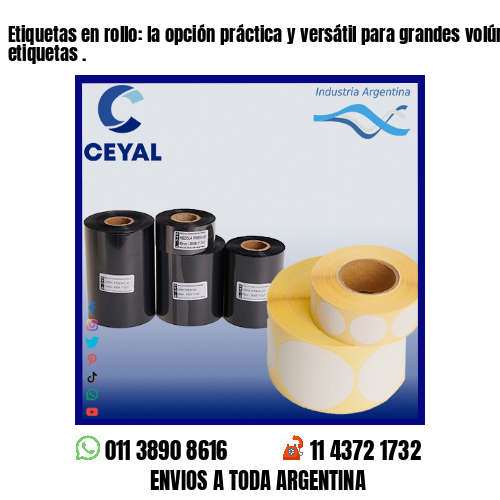 Etiquetas en rollo: la opción práctica y versátil para grandes volúmenes de etiquetas .