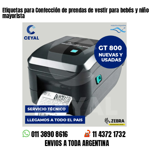 Etiquetas para Confección de prendas de vestir para bebés y niños . venta mayorista