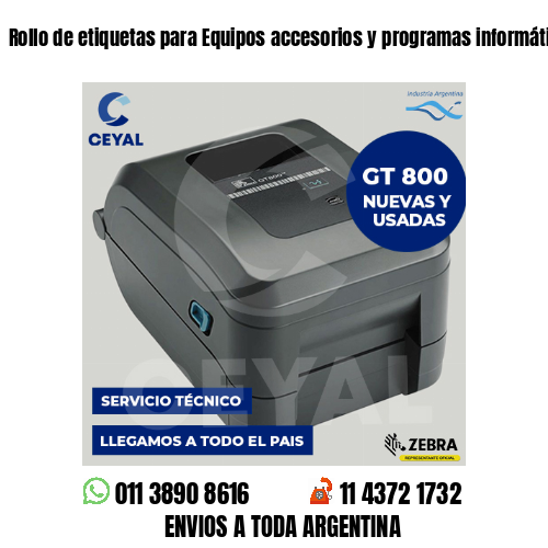 Rollo de etiquetas para Equipos accesorios y programas informáticos