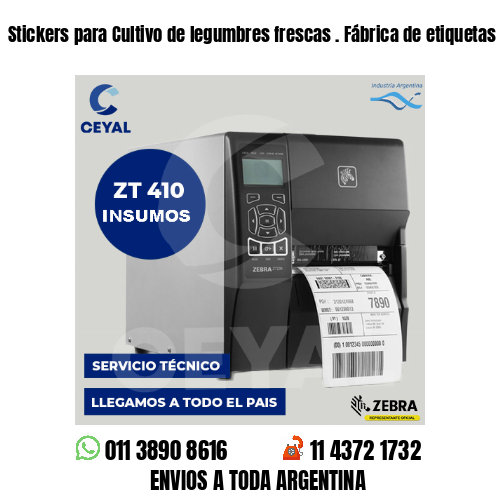 Stickers para Cultivo de legumbres frescas . Fábrica de etiquetas