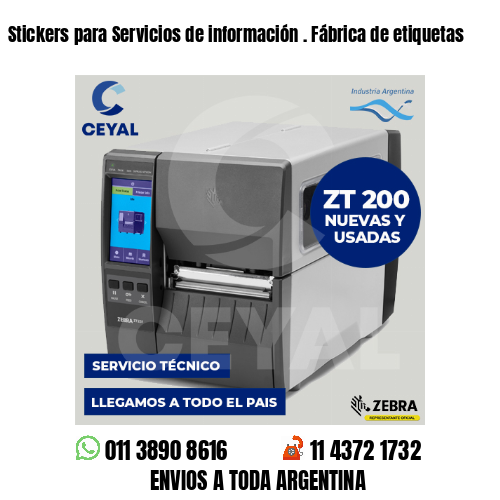 Stickers para Servicios de información . Fábrica de etiquetas