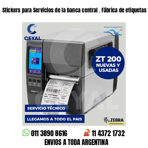 Stickers para Servicios de la banca central . Fábrica de etiquetas