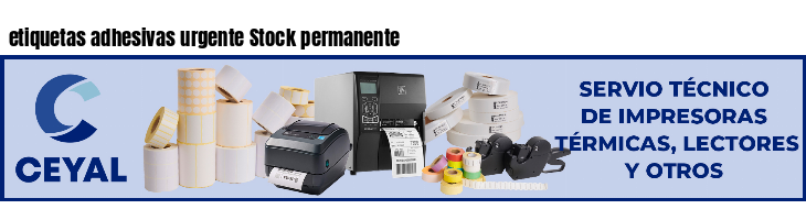 etiquetas adhesivas urgente Stock permanente