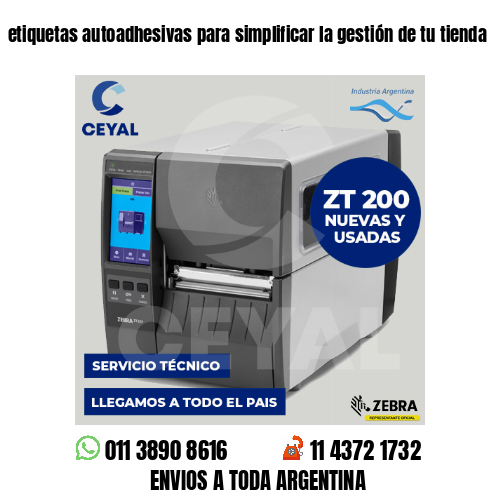 etiquetas autoadhesivas para simplificar la gestión de tu tienda