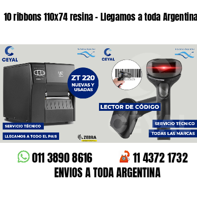 10 ribbons 110x74 resina - Llegamos a toda Argentina