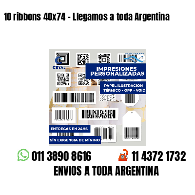 10 ribbons 40x74 - Llegamos a toda Argentina