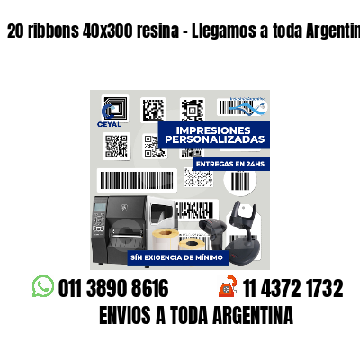20 ribbons 40x300 resina - Llegamos a toda Argentina