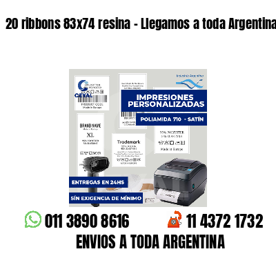20 ribbons 83x74 resina - Llegamos a toda Argentina