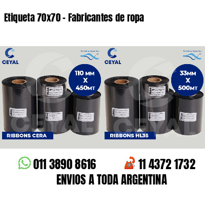 Etiqueta 70x70 - Fabricantes de ropa 