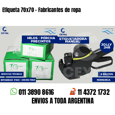 Etiqueta 70x70 - Fabricantes de ropa 