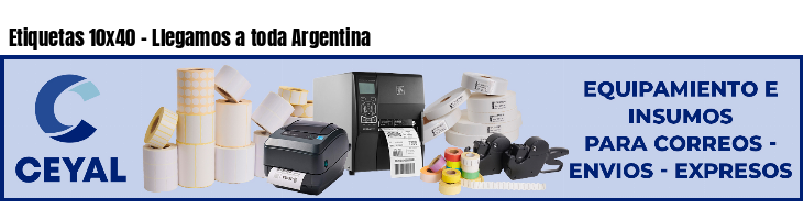 Etiquetas 10x40 - Llegamos a toda Argentina