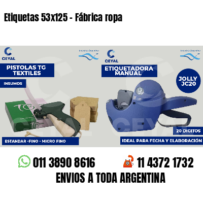 Etiquetas 53x125 - Fábrica ropa