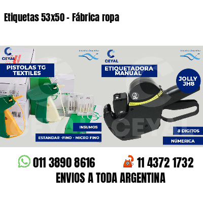 Etiquetas 53x50 - Fábrica ropa