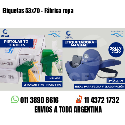 Etiquetas 53x70 - Fábrica ropa