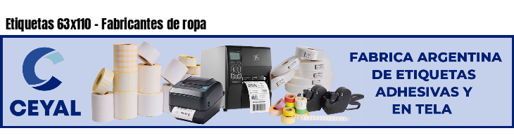 Etiquetas 63x110 - Fabricantes de ropa