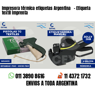 Impresora térmica etiquetas Argentina   - Etiqueta textil imprenta