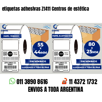 etiquetas adhesivas Zt411 Centros de estética