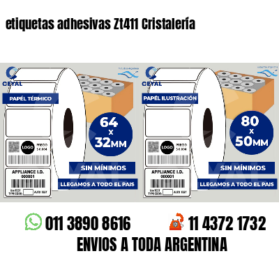 etiquetas adhesivas Zt411 Cristalería