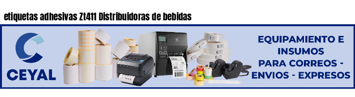 etiquetas adhesivas Zt411 Distribuidoras de bebidas