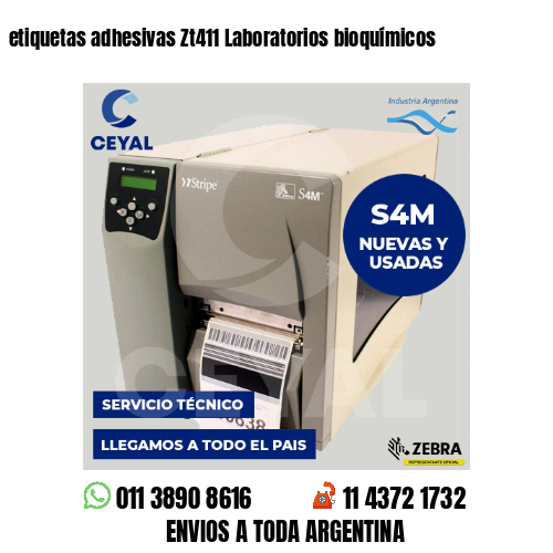etiquetas adhesivas Zt411 Laboratorios bioquímicos