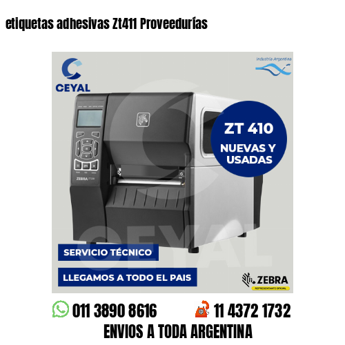 etiquetas adhesivas Zt411 Proveedurías