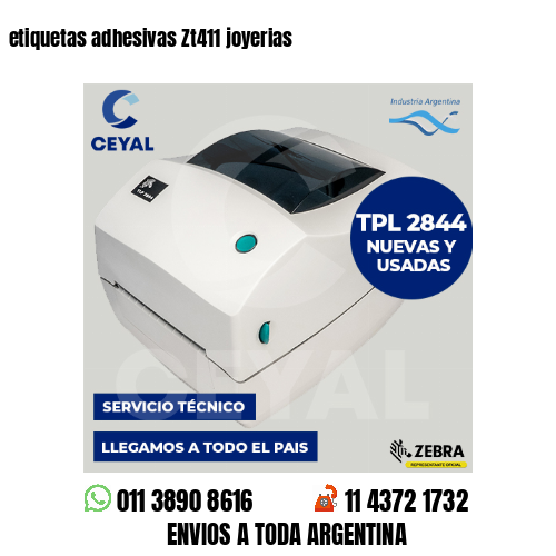 etiquetas adhesivas Zt411 joyerias