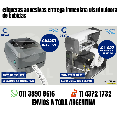 etiquetas adhesivas entrega inmediata Distribuidoras de bebidas
