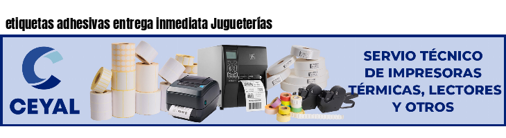 etiquetas adhesivas entrega inmediata Jugueterías
