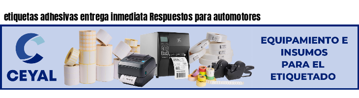 etiquetas adhesivas entrega inmediata Respuestos para automotores
