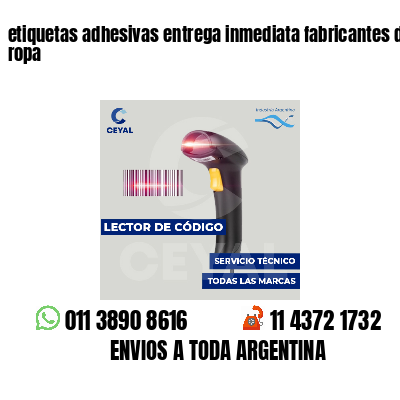 etiquetas adhesivas entrega inmediata fabricantes de ropa