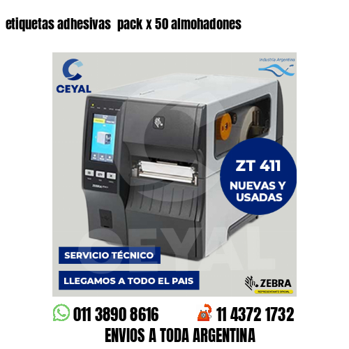 etiquetas adhesivas  pack x 50 almohadones