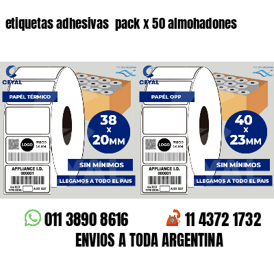 etiquetas adhesivas  pack x 50 almohadones
