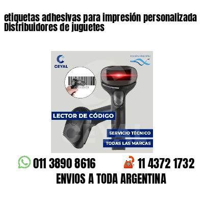 etiquetas adhesivas para impresión personalizada Distribuidores de juguetes