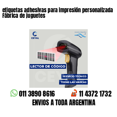 etiquetas adhesivas para impresión personalizada Fábrica de juguetes