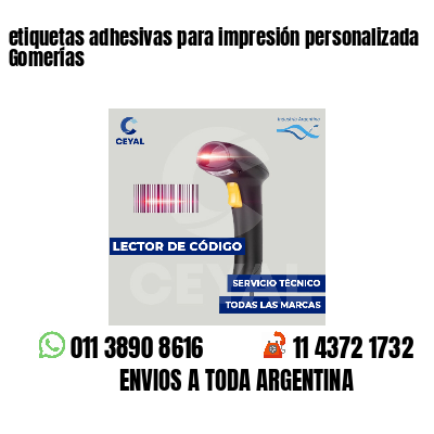 etiquetas adhesivas para impresión personalizada Gomerías