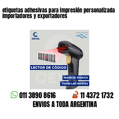 etiquetas adhesivas para impresión personalizada Importadores y exportadores