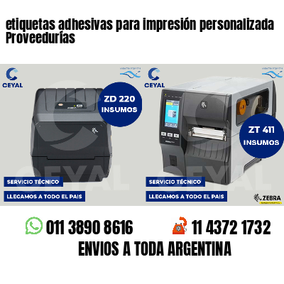 etiquetas adhesivas para impresión personalizada Proveedurías