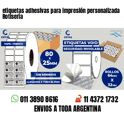 etiquetas adhesivas para impresión personalizada Rotisería