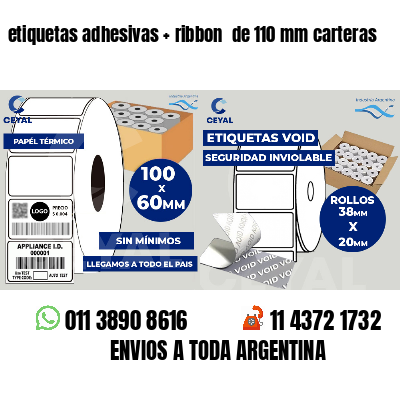 etiquetas adhesivas   ribbon  de 110 mm carteras