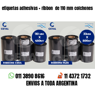 etiquetas adhesivas   ribbon  de 110 mm colchones