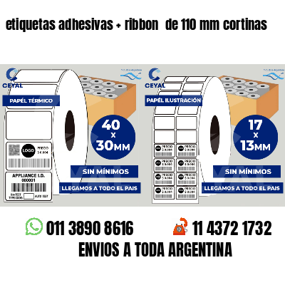 etiquetas adhesivas   ribbon  de 110 mm cortinas