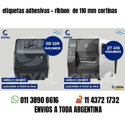 etiquetas adhesivas   ribbon  de 110 mm cortinas