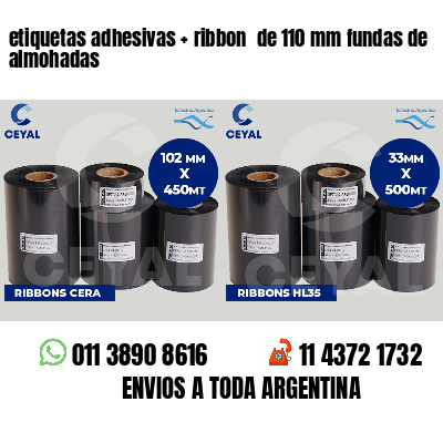 etiquetas adhesivas   ribbon  de 110 mm fundas de almohadas