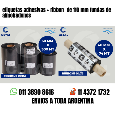 etiquetas adhesivas   ribbon  de 110 mm fundas de almohadones