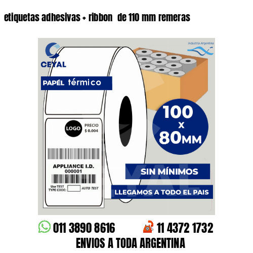 etiquetas adhesivas   ribbon  de 110 mm remeras