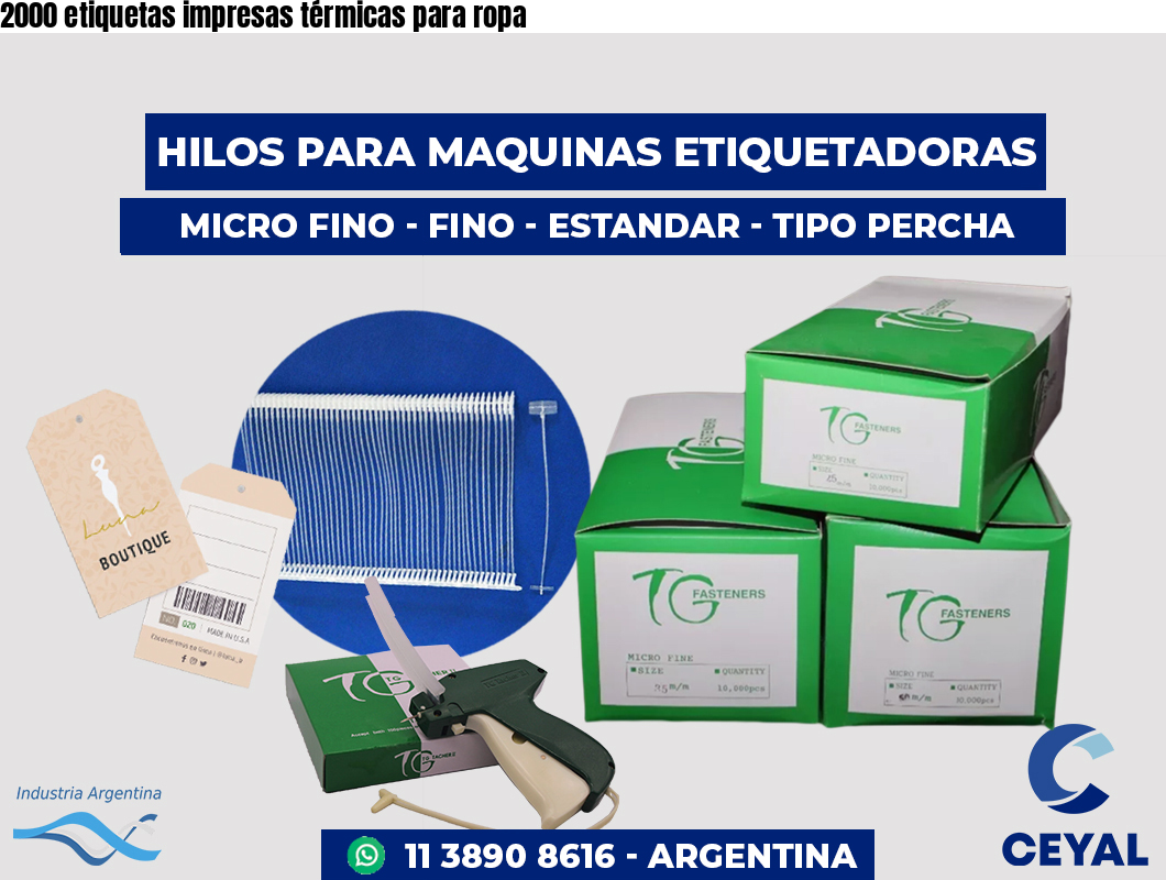 2000 etiquetas impresas térmicas para ropa