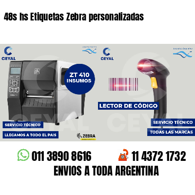 48s hs Etiquetas Zebra personalizadas