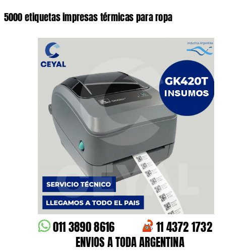 5000 etiquetas impresas térmicas para ropa