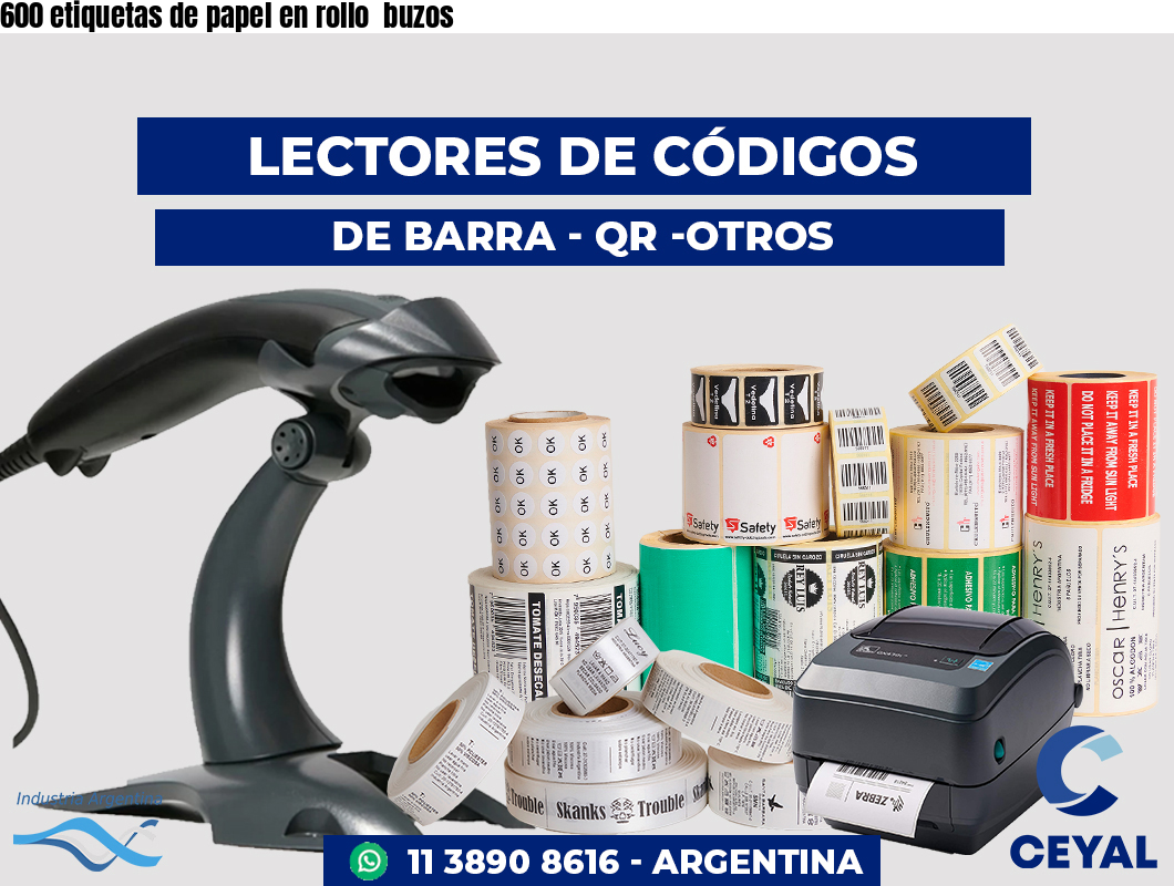 600 etiquetas de papel en rollo  buzos