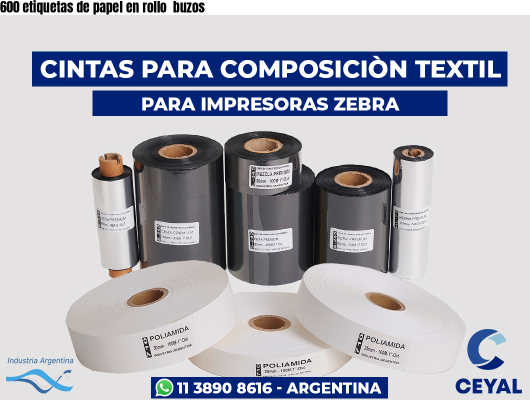 600 etiquetas de papel en rollo  buzos